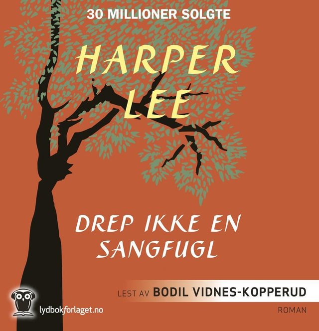 "Drep ikke en sangfugl" av Harper Lee