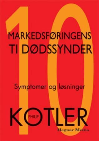 Markedsføringens ti dødssynder - symptomer og løsninger