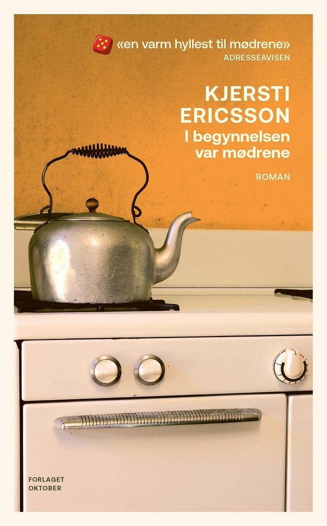 "I begynnelsen var mødrene - roman" av Kjersti Ericsson