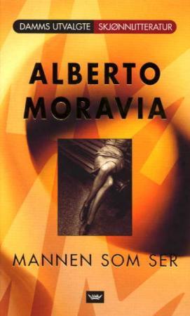 "Mannen som ser" av Alberto Moravia