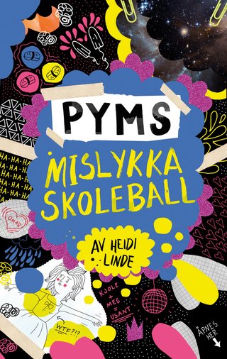 "Pyms mislykka skoleball" av Heidi Linde