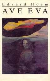 "Ave Eva herregårdsroman" av Edvard Hoem