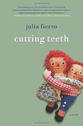 Cutting Teeth - A Novel