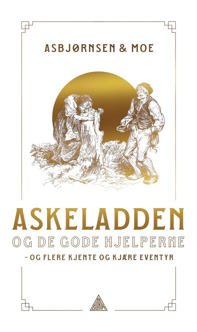 "Askeladden og de gode hjelperne - og flere kjente og kjære eventyr" av P. Chr. Asbjørnsen