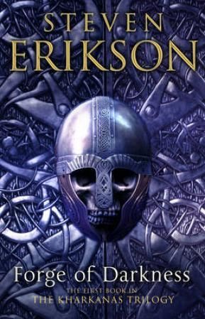 "The forge of darkness" av Steven Erikson