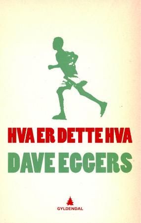 "Hva er dette hva Valentino Achak Dengs selvbiografi : en roman" av Dave Eggers