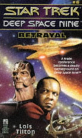 "Star Trek - Deep Space Nine 6 Betrayal" av Lois Tilton