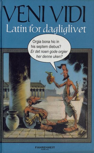 Veni vidi - latin for dagliglivet