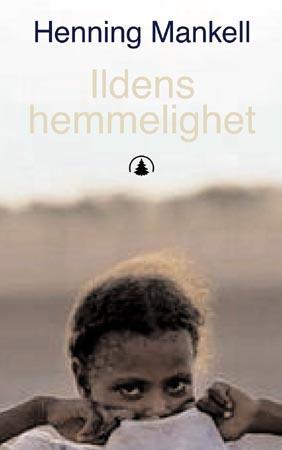 "Ildens hemmelighet" av Henning Mankell