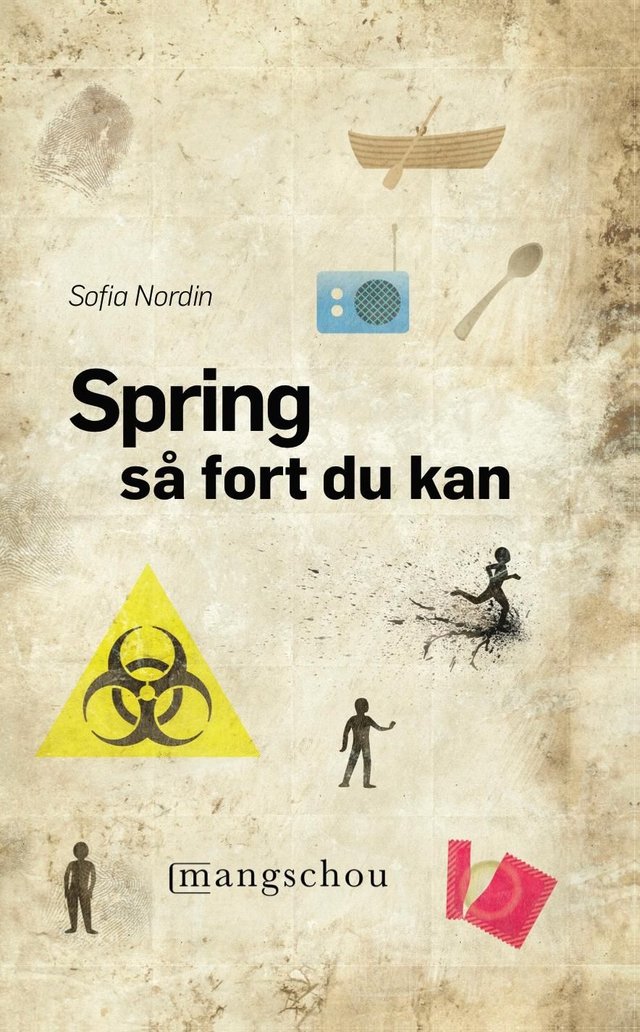 "Spring så fort du kan" av Sofia Nordin