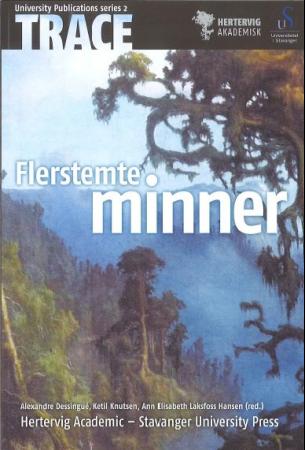 "Flerstemte minner" av Alexandre Dessingué