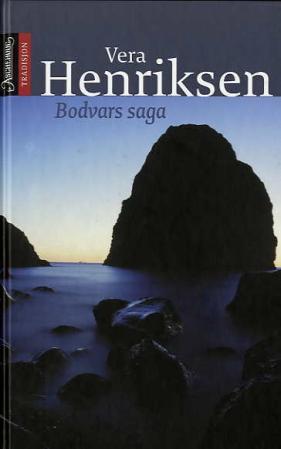 "Bodvars saga" av Vera Henriksen