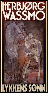 "Lykkens sønn" av Herbjørg Wassmo
