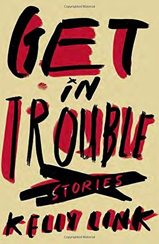 Get in Trouble - Stories