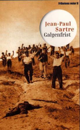 "Galgenfrist - frihetens veier II" av Jean-Paul Sartre