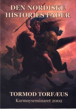 "Den nordiske histories fader - Tormod Torfæus" av Aud Irene Jacobsen