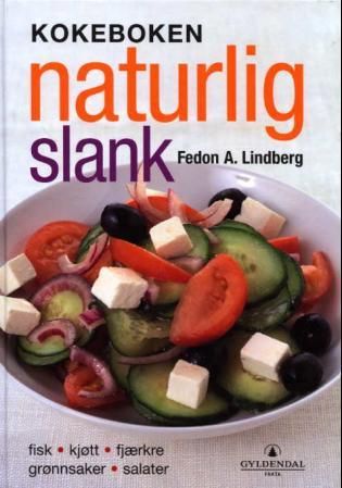 "Kokeboken naturlig slank" av Fedon A. Lindberg