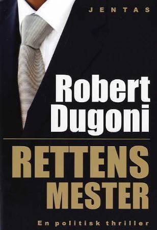 Rettens mester - en politisk thriller