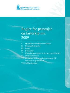 "Regler for passasjer- og lasteskip m.v. 2009" av Sjøfartsdirektoratet