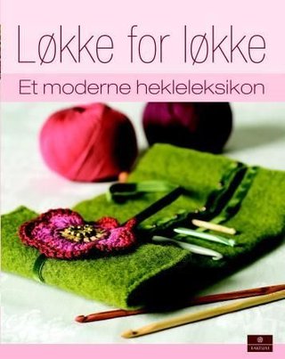 "Løkke for løkke et moderne hekleleksikon" av Jane Crowfoot