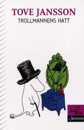 "Trollmannens hatt" av Tove Jansson