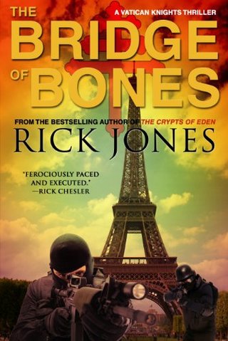 "The Bridge of Bones (Vatican Knights)" av Rick Jones