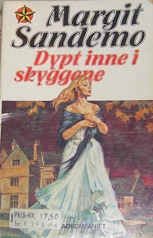 "Dypt inne i skyggene" av Margit Sandemo
