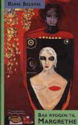 Bak ryggen til Margrethe - noveller for ungdom