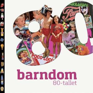 "Barndom - 80-tallet" av Kristin von Hirsch