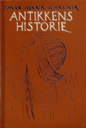 "Antikkens historie" av Johan Henrik Schreiner