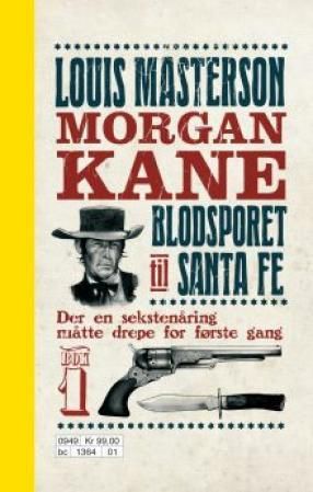 "Blodsporet til Santa Fe" av Louis Masterson