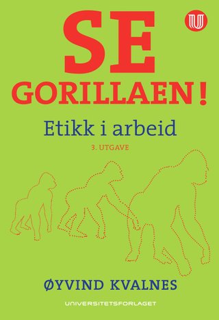 Se gorillaen! - etikk i arbeid