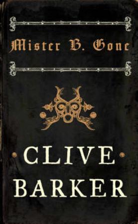 "Mister B. gone" av Clive Barker