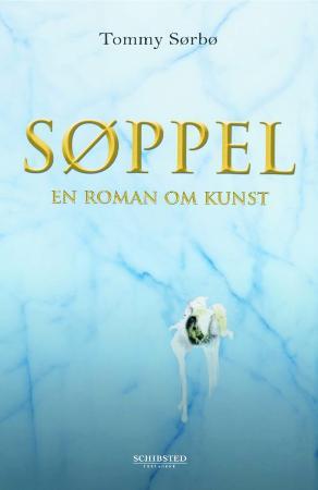 "Søppel - en roman om kunst" av Tommy Sørbø