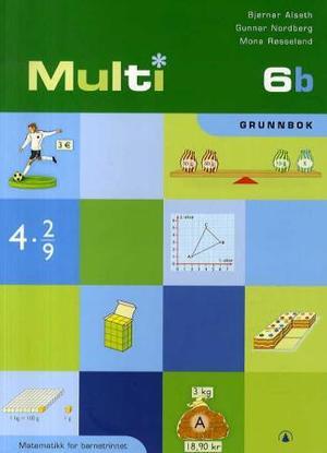 "Multi 6b - grunnbok : matematikk for barnetrinnet" av Bjørnar Alseth