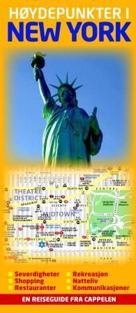 Høydepunkter i New York - severdigheter, shopping, restauranter, rekreasjon, natteliv, kommunikasjoner : en reiseguide fra Cappelen