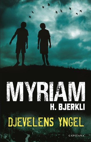 "Djevelens yngel" av Myriam H. Bjerkli