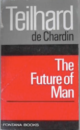 "The Future of Man" av PIERRE TEILHARD DE CHARDIN