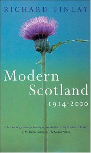 "Modern Scotland 1914-2000" av Richard Finlay