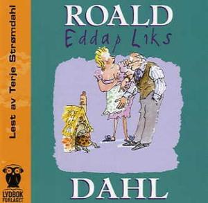 "Eddap Liks" av Roald Dahl