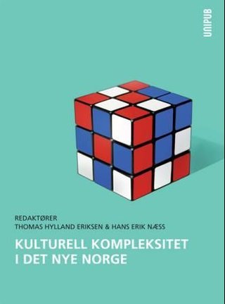 "Kulturell kompleksitet i det nye Norge" av Thomas Hylland Eriksen