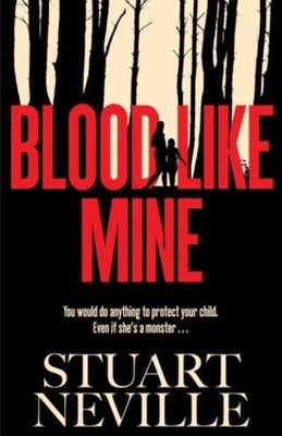 "Blood like mine" av Stuart Neville