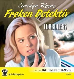 "Frøken Detektiv - turbulens" av Carolyn Keene