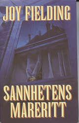 "Sannhetens mareritt" av Joy Fielding
