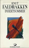 "Insektsommer roman" av Knut Faldbakken