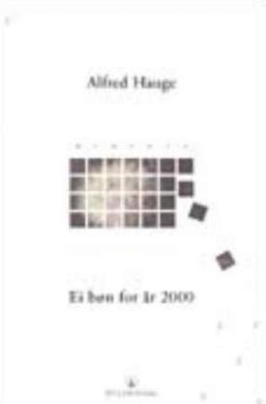 "Ei bøn for år 2000 - og andre dikt" av Alfred Hauge