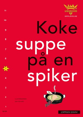 Koke suppe på en spiker - nivå 5
