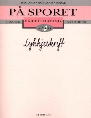 På sporet 4 - skriftforming : lykkjeskrift