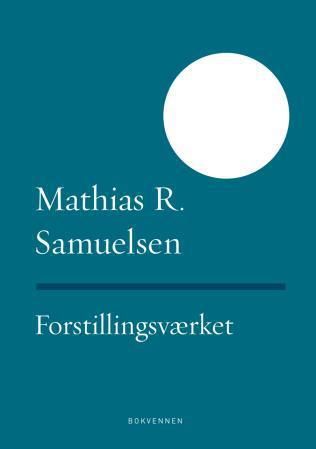Forstillingsværket - (eksempelsamling) : dikt