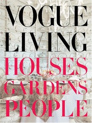 Vogue Living - Houses, Gardens, People